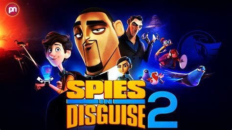 when is spies in disguise 2 coming out|‘Spies in Disguise’ filmmakers talk sequel, themes, .